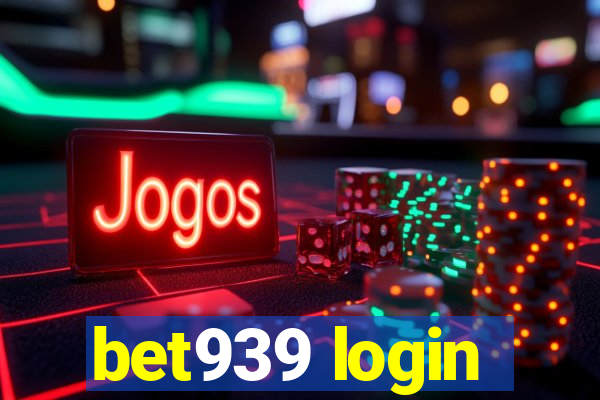 bet939 login